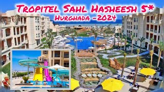 Tropitel Sahl Hasheesh 5  Hurghada Egypt 🇪🇬 [upl. by Hittel]