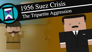 The 1956 Suez Crisis History Matters Short Animated Documentary [upl. by Marla]