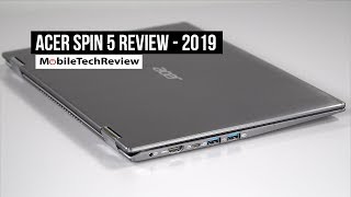 Acer Spin 5 Review 2019 [upl. by Namrak]