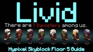 EASIEST WAY to Defeat LIVID And other Floor 5 Tips  Hypixel Skyblock [upl. by Ojeitak]