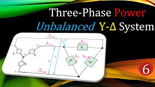 ThreePhase Power Circuits ⭐ Example 1 Unbalanced YΔ StarDelta System [upl. by Ajnat]