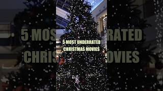 5 Most Underrated Christmas Movies [upl. by Luise]