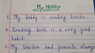 10 Lines On My Hobby  My Hobby Essay In English  Handwriting [upl. by Ygief]