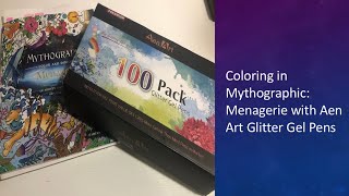 Coloring in Mythographic Menagerie with Aen Art Glitter Gel Pens [upl. by Anitneuq740]