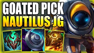 NAUTILUS JUNGLE IS A SURPRISINGLY GOATED PICK TO CARRY WITH  Best BuildRunes S League of Legends [upl. by Alphonso]