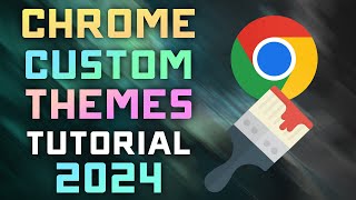 How to Decorate Google Chrome with CUSTOM THEMES  2024 Tutorial [upl. by Zabrina]