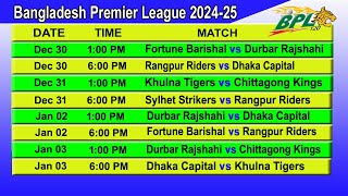 Bangladesh Premier League 202425 Full Schedule amp Time Table  STARTIN DATE 30122024 [upl. by Alrzc]