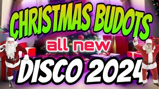 VIRAL BUDOTS X CHRISTMAS CAROLS NONSTOP DISCO REMIX 2024 christmas budots remix nonstop [upl. by Ynnek420]