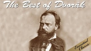 The Best of Dvořák [upl. by Aznarepse]