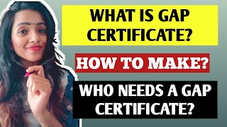 WHAT IS A GAP CERTIFICATE WHO NEEDS A GAP CERTIFICATE  HOW TO APPLY amp WHERE [upl. by Eidnarb]