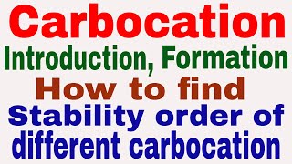 Carbocation  Introduction  Formation  Characteristic  Stability Order of Carbocations [upl. by Brandtr]