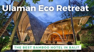 Ulaman Eco Retreat the best bamboo hotel in Bali Hotel review by wówtravels Indonesia [upl. by Oinotnanauj249]