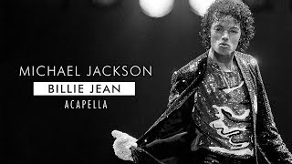 Michael Jackson  Billie Jean Mastered Acapella [upl. by Psyche]