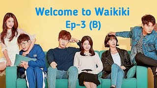 Welcome to Waikiki Ep3B [upl. by Birkner]