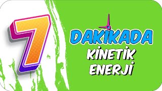 7dkda KINETİK ENERJI [upl. by Fennell]