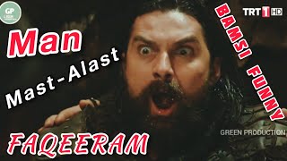 Bamsi Funny Scenes  Man  Mast  Alast  FAQEERAM  Ertugrul Ghazi Edit UrduampHindi [upl. by Ehcnalb]