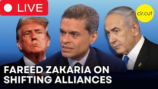 LIVE  CNNs Fareed Zakaria Explores Trump’s Return West Asia Crisis amp India’s Role  CLRCUT [upl. by Davenport726]