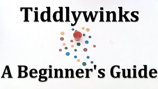 A Beginners Guide to Tiddlywinks [upl. by Adnwahsor]