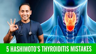 Hashimoto’s Thyroiditis  यी पाँच गल्ती नगर्नुहोस्  Hypothyroidism  5 Things YOU Need to Know [upl. by Stringer]