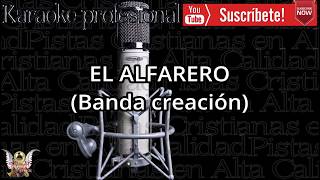 EL ALFARERO KARAOKE BANDA CREACIÓN [upl. by Allak]