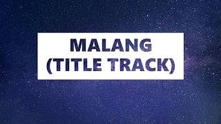 Malang  Title Track Lyrics English Translated  Aditya Roy Kapur  Disha Patani  Ved Sharma [upl. by Anec197]