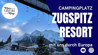 ZUGSPITZ Resort Ehrwald  Campingplatzvorstellung  mit uns durch Europa [upl. by Anilrats382]