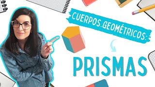 PRISMAS elementos y clasificación de prismas 🛑  MATEMÁTICAS FÁCILES ➡️ Cuerpos geométricos [upl. by Naehgem]