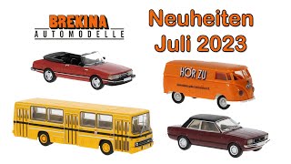 Brekina Modellauto Neuheiten Juli 2023 [upl. by Lledal]