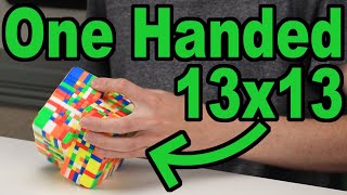 I Solved a 13x13 Rubiks Cube with ONE HAND [upl. by Deirdra]