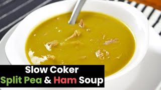 Slow Cooker Split Pea and Ham Soup [upl. by Brandi]