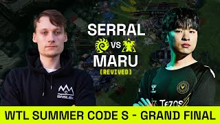 BASILISK Serral VS Team Vitality Maru REVIVED  WTL Summer Grand Final  Starcraft 2 [upl. by Jarret482]