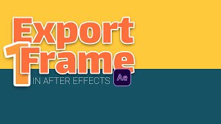 Export a single frame in After Effects Shorts [upl. by Rae]