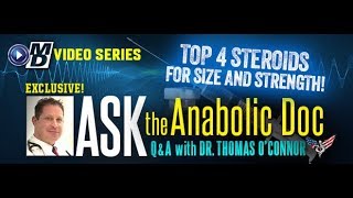 Ask the Anabolic Doc  Top Steroids for Size and Strength [upl. by Sergeant]