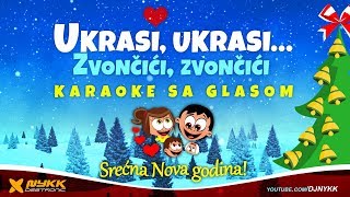 UKRASI UKRASI  ZVONCICI ZVONCICI  KARAOKE sa glasom  SRECNA NOVA GODINA [upl. by Ayiotal]