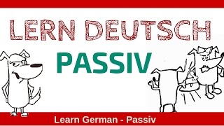 learn German Grammar Das Passiv  Teil 1 [upl. by Verneuil]