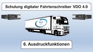 6Schulung digitaler Fahrtenschreiber VDO 40  Ausdruckfunktionen [upl. by Gardy449]