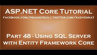 Using sql server with entity framework core [upl. by Korb706]