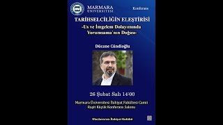 Dücane Cündioğlu Tarihselciliğin Teo  Politik Eleştirisi 26 Şubat 2019 [upl. by Iruj153]