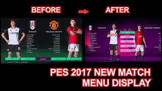 PES 2017 HOW TO CHANGE DEFAULT MATCH MENU TO NEW EA SPORT 2024 [upl. by Buna264]