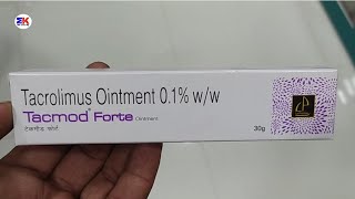 Tacmod Forte Ointment  Tacrolimus Ointment  Tacmod Forte Ointment Uses Benefits Dosage Review [upl. by Holland]