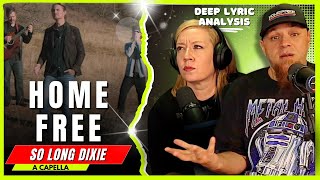 HOME FREE quotSo Long Dixiequot  Audio Engineer amp Wifey FIRSTTIME Reaction amp Lyric Review [upl. by Gauntlett]