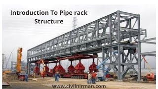 Introduction to Pipe rack Structure 1 [upl. by Nyrtak]