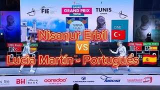 Final Gran Prix Túnez Nisanur Erbil 🇹🇷🆚 Lucía Martín  Portugués 🇪🇸 esgrima españa fencing [upl. by Sparke13]