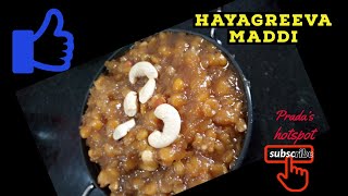 Hayagreeva recipe Traditional sweet recipe hayagreeva maddi [upl. by Derron718]