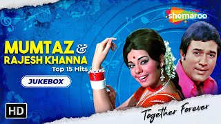 Best of Mumtaz amp Rajesh Khanna  Evergreen Hindi Songs  Best Bollywood Old Songs [upl. by Greff]