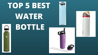 TOP 5 BEST WATER BOTTLEs  TOP 5 ZONE  2023 [upl. by Haimaj]