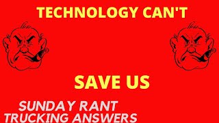 Retention via technology  Sunday Rant  Trucking Answers [upl. by Nedi16]