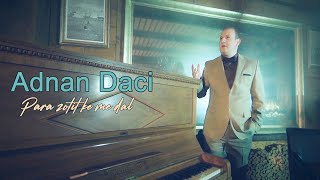 Adnan Daci  Para zotit ke me dal Official video [upl. by Enaenaj]