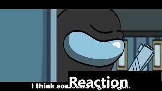 Someones Got A Gun  Among Us Song  By ChewieCatt Animated Music Video  Reaction [upl. by Ranice]