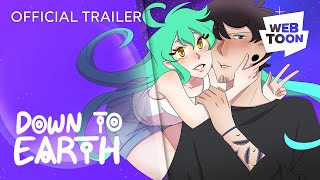 Down To Earth Official Trailer 2  WEBTOON [upl. by Refinnej910]